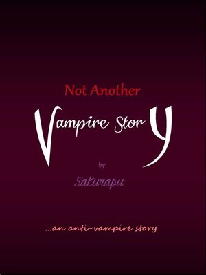 cover image of Not Another Vampire Story